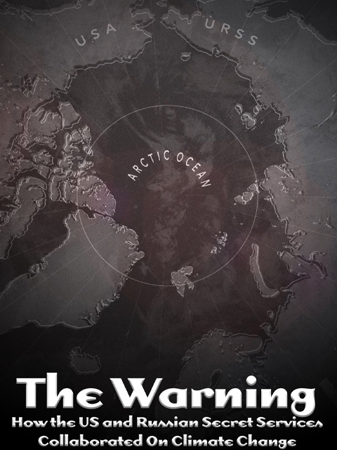 警告-俄罗斯和美国情报机构是如何在环境问题上合作的}